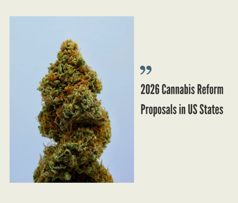 2026 Cannabis Reform Proposals (March 2026 Update)